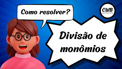 Divisão de monômios