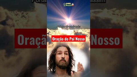 Assista a emocionante cena de Jesus orando o Pai Nosso 🙏