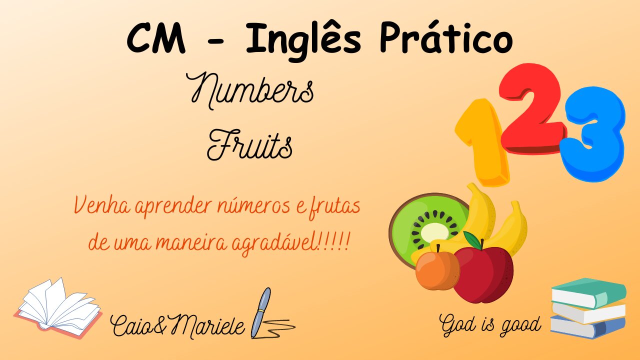 5 - Vamos aprender "Numbers and Fruits" de uma maneira dinâmica e proveitosa.