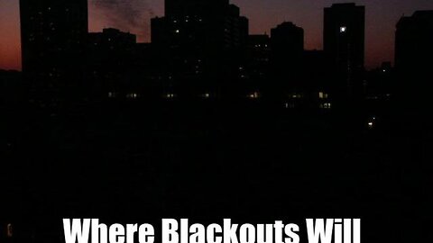 WHERE BLACKOUTS WILL HAPPEN AS WINTER SETS IN