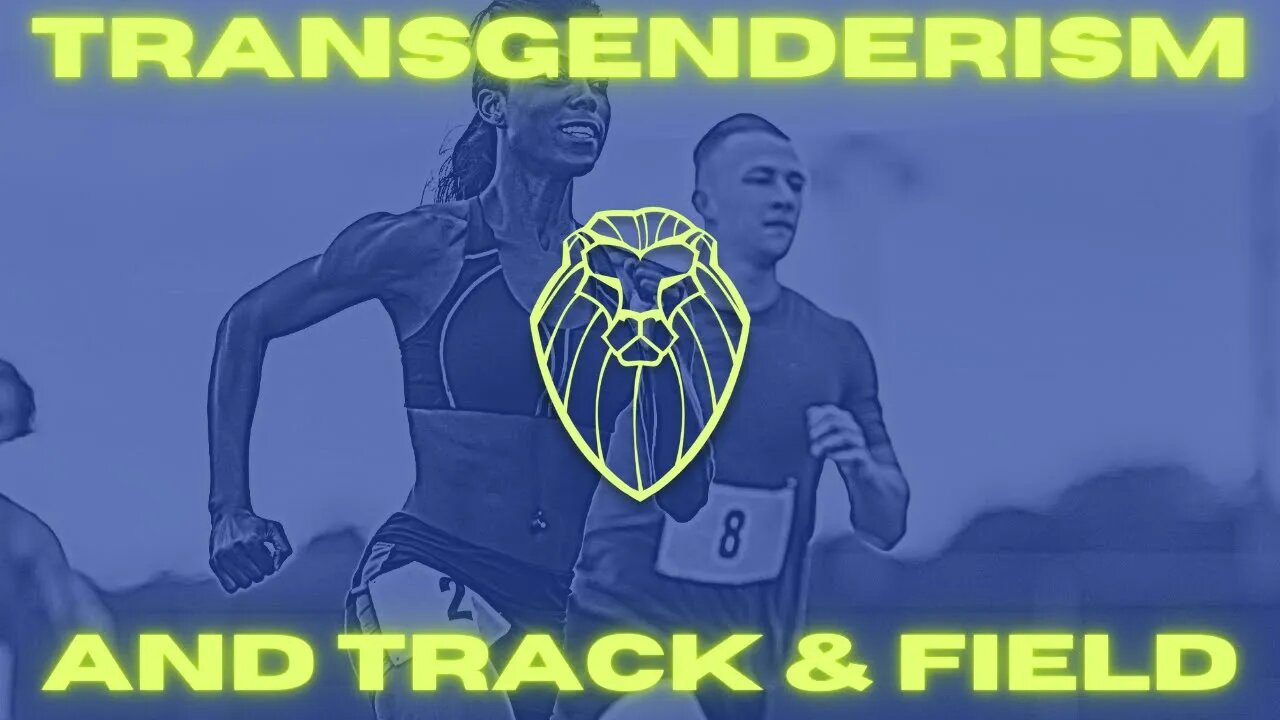 199 - Transgenderism and Track & Field