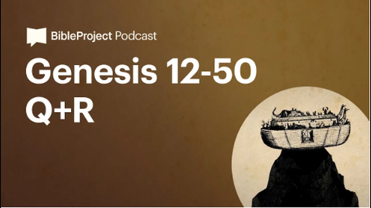 Genesis 12-50 (Question & Response) • Torah Series. Ep 2