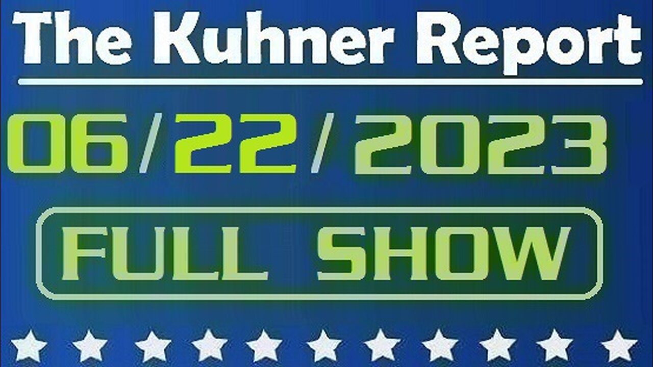 The Kuhner Report 06/22/2023 [FULL SHOW] Did the woke ideology bring down Titanic tourist submersible?