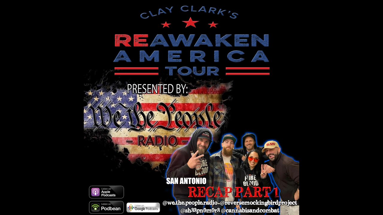 We The People Radio - Reawaken America Tour Recap Part 1