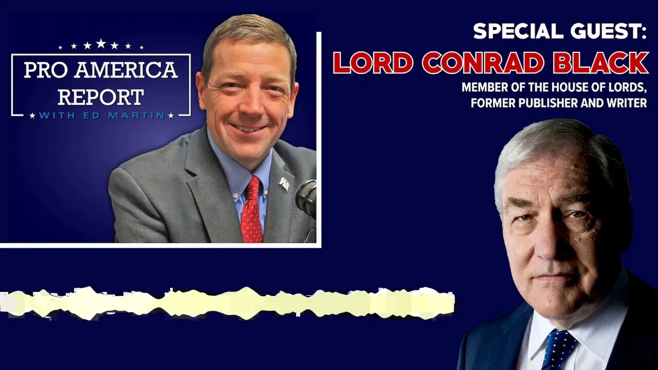 Lord Conrad Black | July 16, 2020 #ProAmericaReport