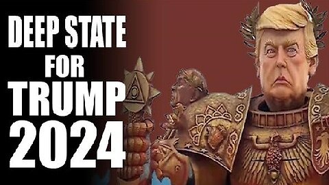 1/25/24.. Why the DEEP STATE Will Select TRUMP in 2024