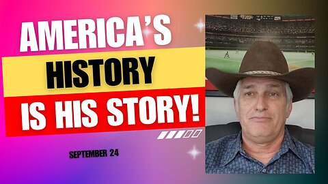 America's History is His Story! (september 24)