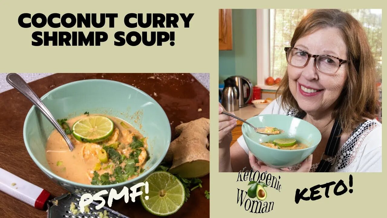 Coconut Curry Shrimp Soup | Keto, Dairy Free, PSMF Diet | Perfect for Lean Protein Days