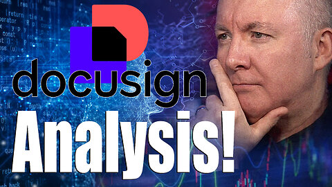 DOCU Stock - DocuSign - Fundamental Technical Analysis Review - Martyn Lucas Investor