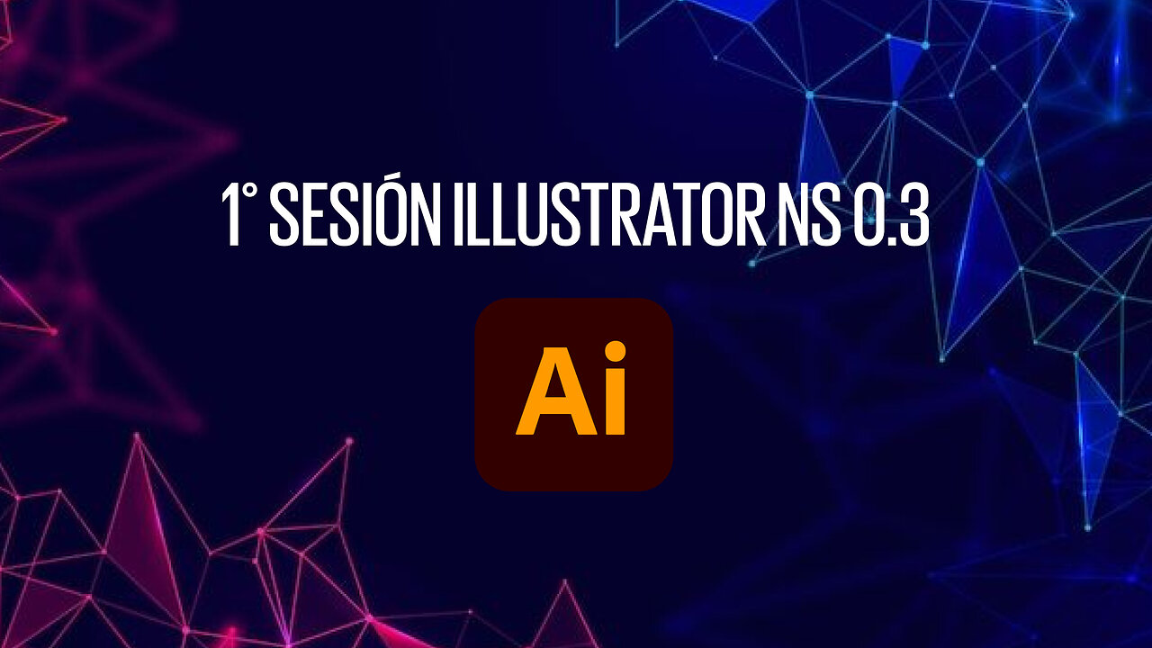 1° SESIÓN ILLUSTRATOR NS 0.3