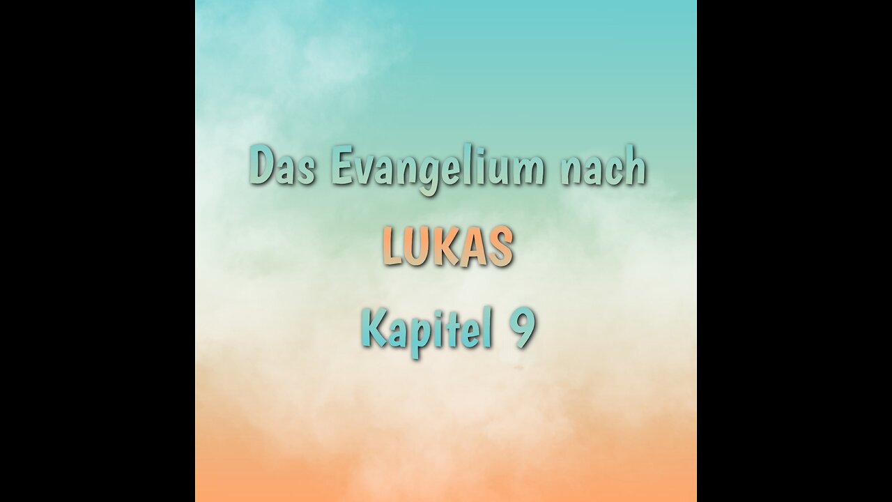 Lukas Evangelium Kapitel 9