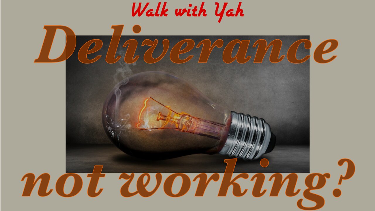 Deliverance not working? / WWY L26