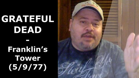 GRATEFUL DEAD | Franklin's Tower | 5/9/77 | The best version of one of their great songs? 