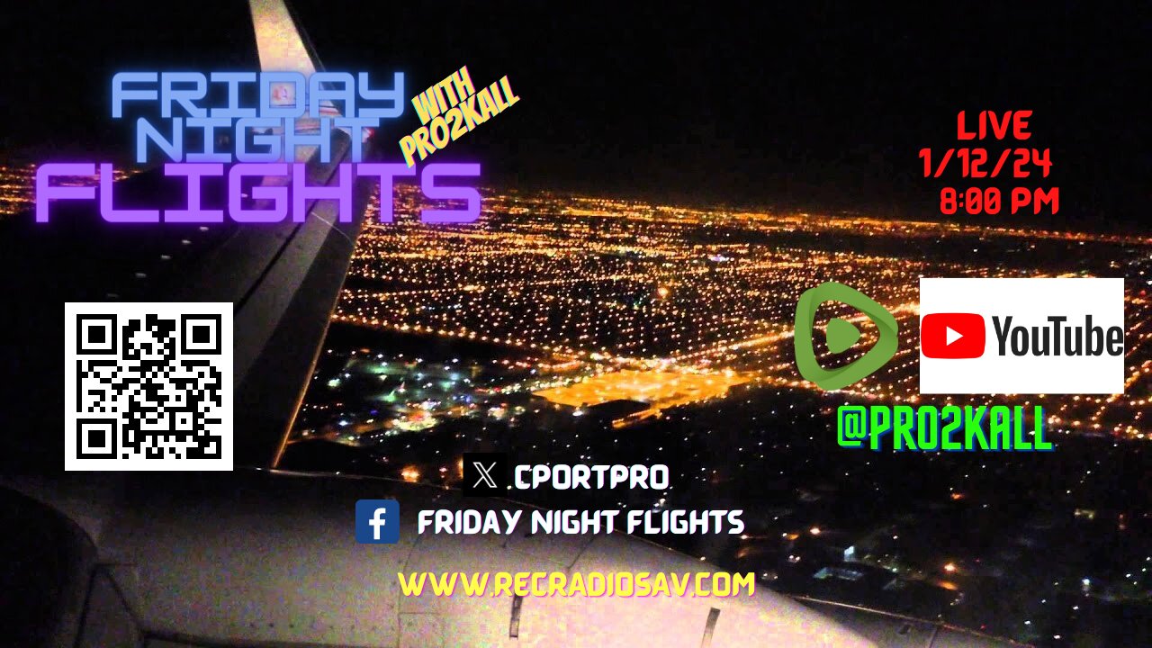 Friday Night Flights 1/12/24