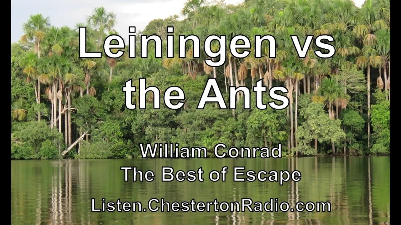 Leiningen Versus the Ants - Best of Escape - William Conrad