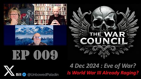 WAR COUNCIL 009 (4 Dec 2024)