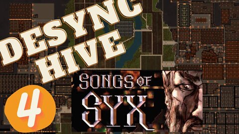 DESYNCHIVE | Songs of Syx v0.61 #songsofsyx Episode 4