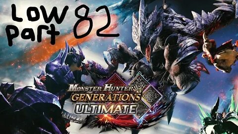 monster hunter generations ultimate low rank 82