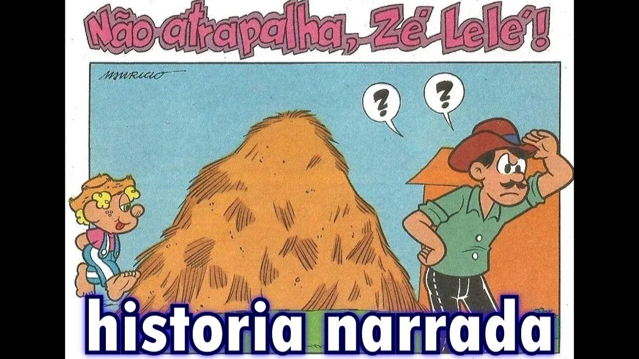 Não atrapalha, Zé Lelé! | Gibis do Rapha