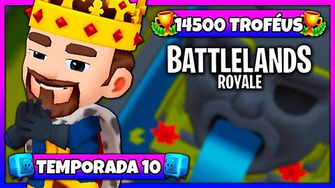 Battlelands Royale | 14500 Troféus na Temporada 10