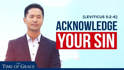 Acknowledge Your Sin | Grace Road Church | Ep8 FBC2