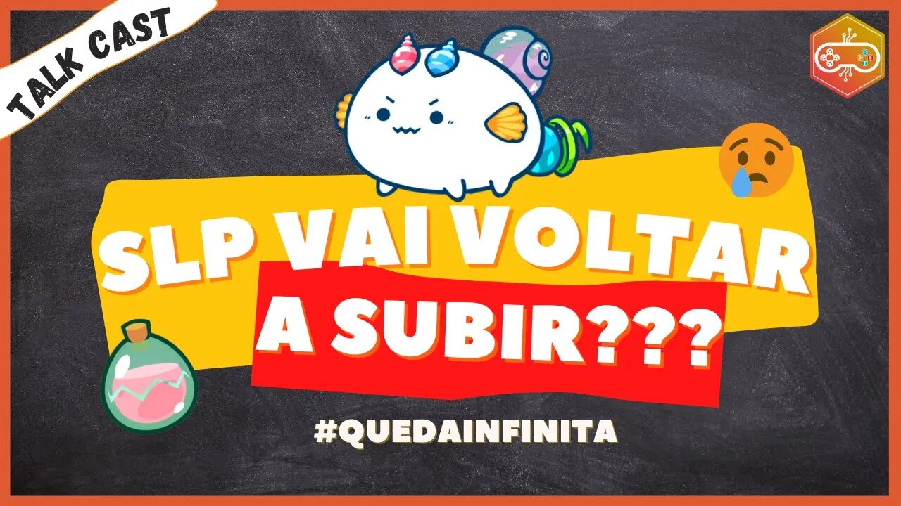 SLP em queda infinita? Quando voltará a subir? [Talk Cast]