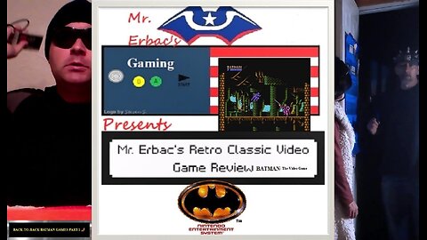 Mr. Erbac's Retro Classic Video Game Review - Batman: The Video Game (NES)