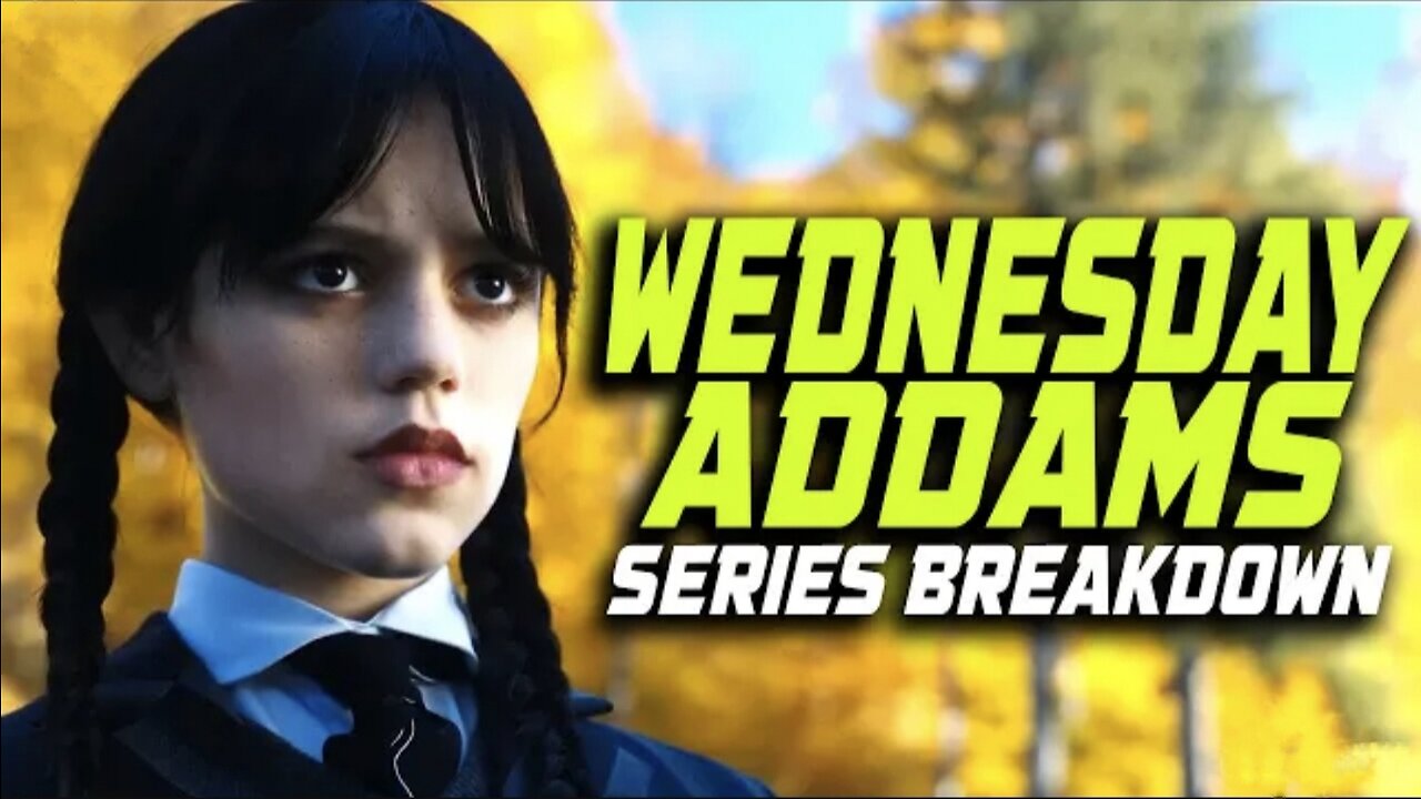 Wednesday Addams Series Break Down