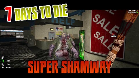 7 Days to Die - A21 - Super Shamway POI