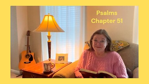 Psalms 51 : 02/14/24