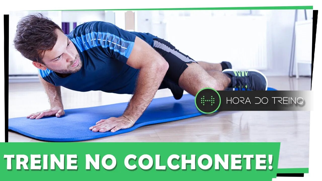 Exercícios para fazer no colchonete! Iniciante e avançado