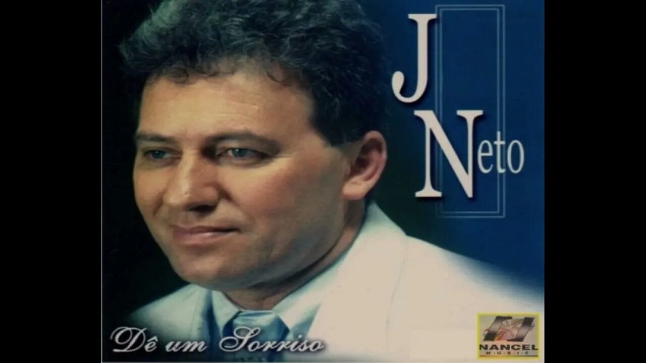J Neto Dê um Sorriso play back
