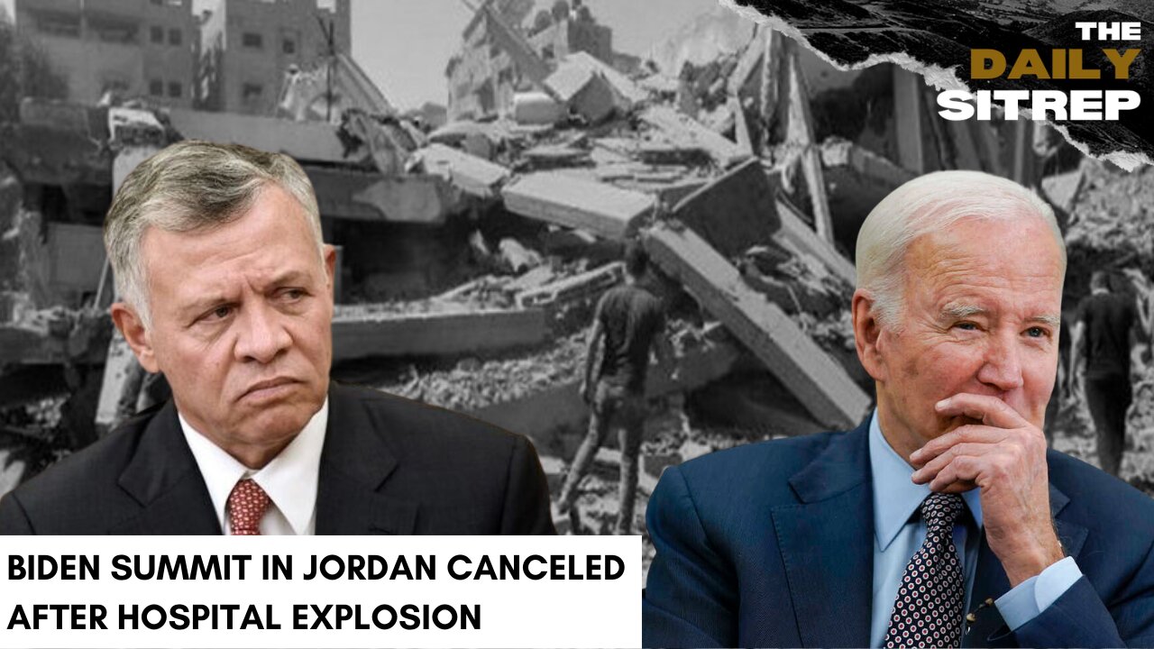 Biden Summit in Jordan Canceled After Hospital Explosion