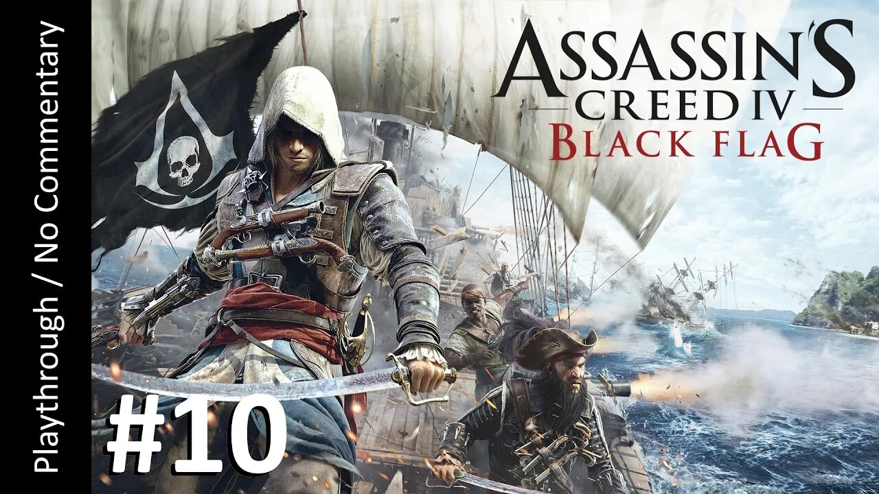 Assassin's Creed IV: Black Flag (Part 10) playthrough