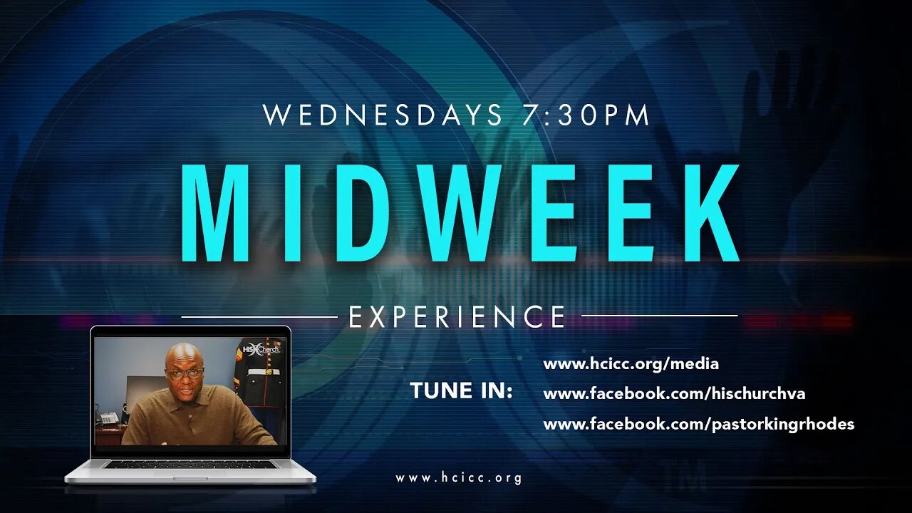His Church MIDWEEK Experience Live 7:30PM 4/20/2022 with Pastor King Rhodes