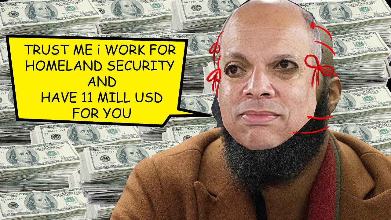 TRUST ME i WORK FOR HOMELAND SECURITY AND HAVE 11 MILL USD FOR YOU