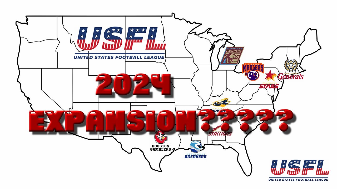 USFL FRESH START | USFL EXPANDING IN 2024??? LET ME EXPLAIN!!!