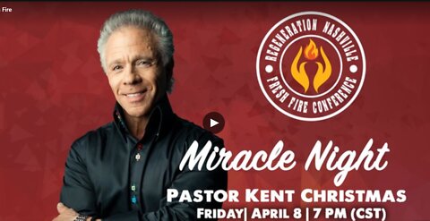 Kent Christmas - Fresh Fire Conference - 4/8/22 PM Service - Regeneration Nashville
