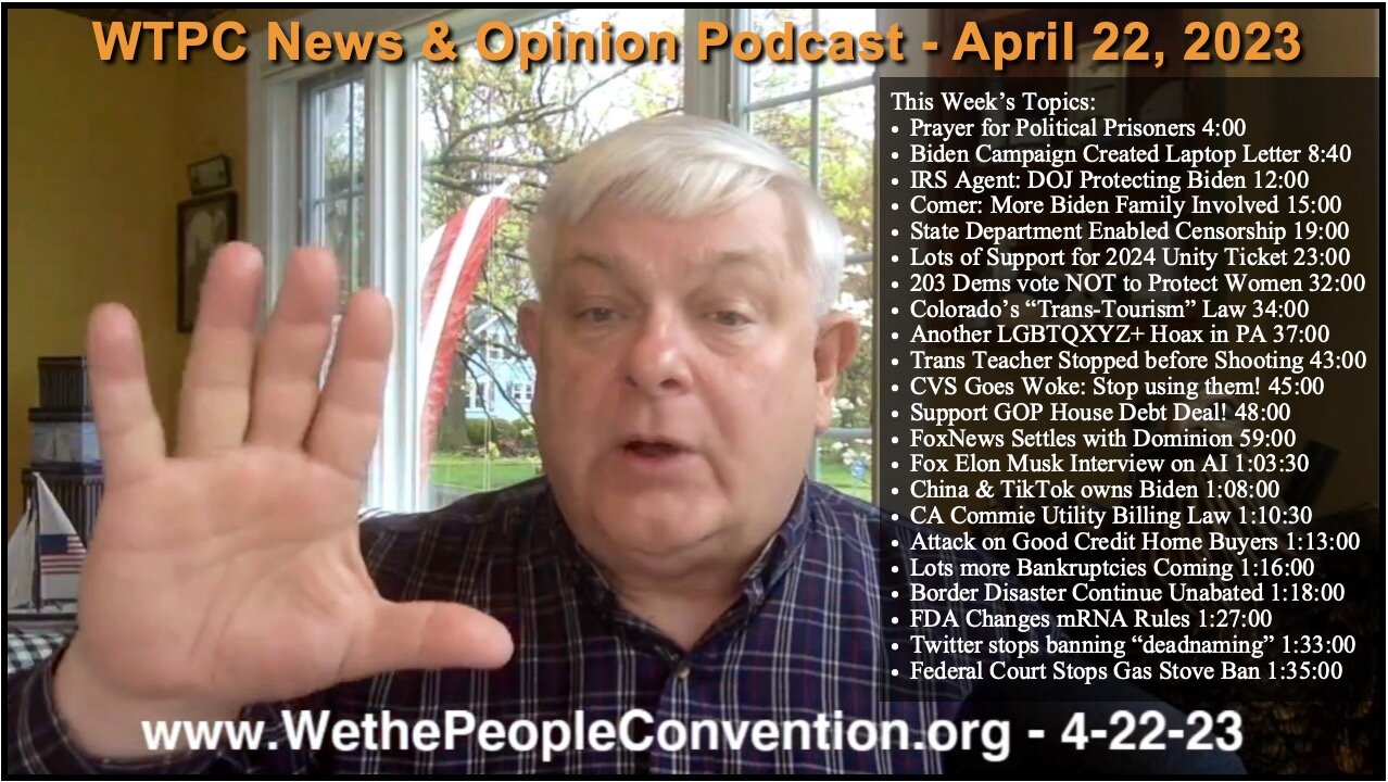 We the People Convention News & Opinion 4-22-23