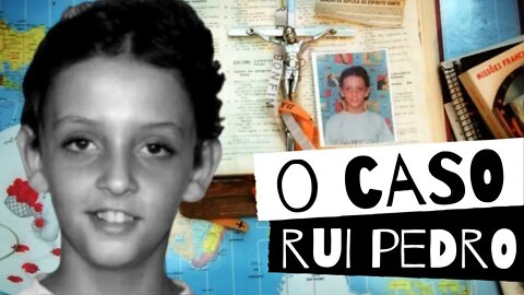 O CASO RUI PEDRO
