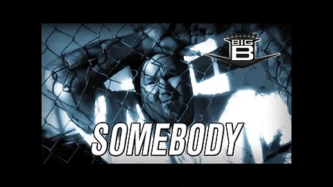 Big B "Somebody" (Official Music Video from Random Stuff)