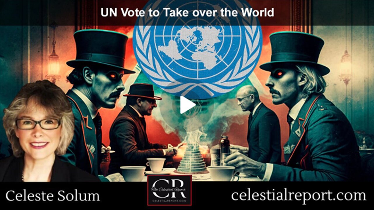 STOP!!! LISTEN & SHARE| The UN Vote to Take over the World- Final Days!