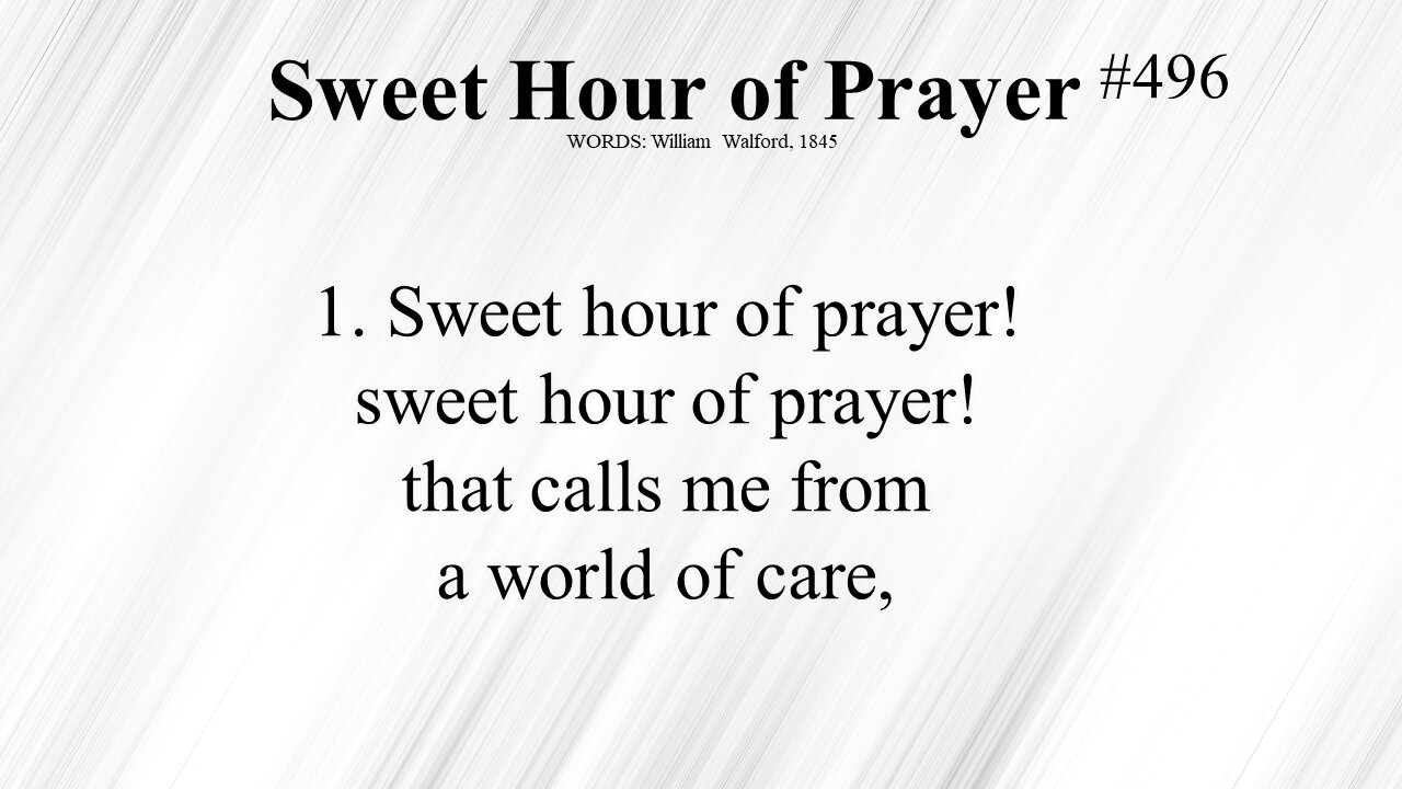 Sweet Hour of Prayer and Prayer Time