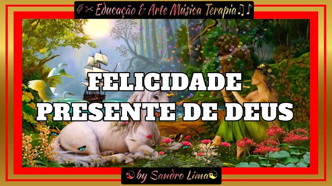 ☯️EDUCAÇÃO & ARTE MÚSICA TERAPIA || Reino Feliz | Happy Kingdom | VFX | EFEITOS VISUAIS | VÍDEOS 4K