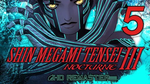 Shin Megami Tensei III Nocturne HD Remaster (Hard Difficulty): Surviving Ginza! (#5)