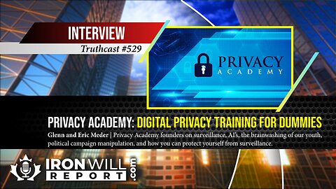 Privacy Academy: Privacy Protection for Dummies | Eric and Glenn Meder