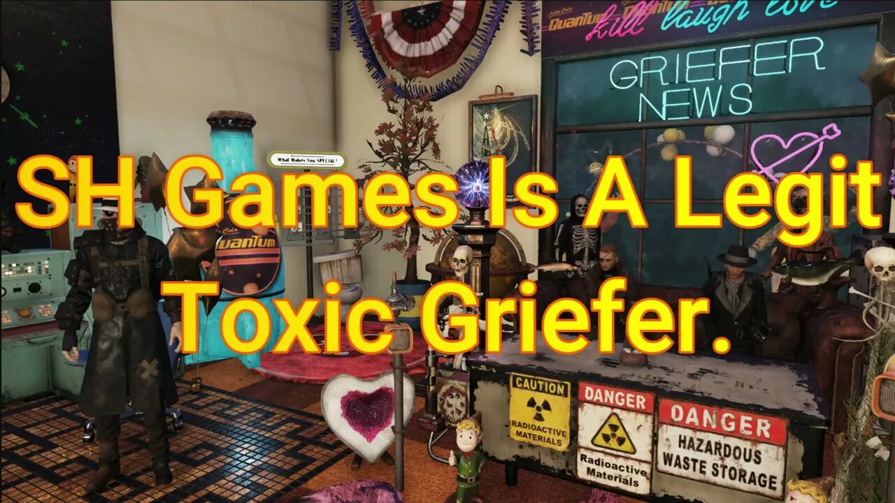 Fallout 76 Griefer News: SH Games Removed From Youtube And Twitter. Nuclear Winter Is Griefing