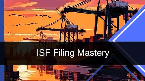 Navigating Sanitary and Phytosanitary Regulations: How to File ISF for Goods