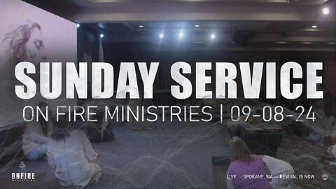 Sunday September 8th LIVE Service On Fire Ministries