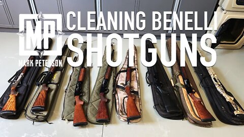 Cleaning All My Benelli Shotguns | Mark V Peterson